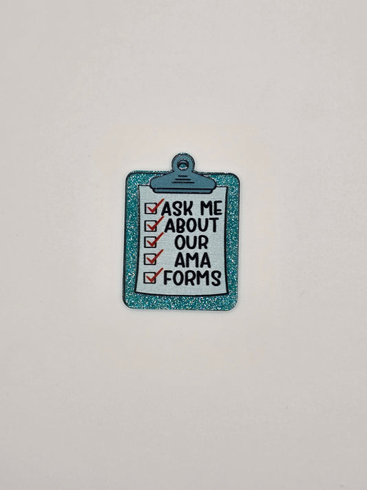 Ask Me About Our AMA Forms