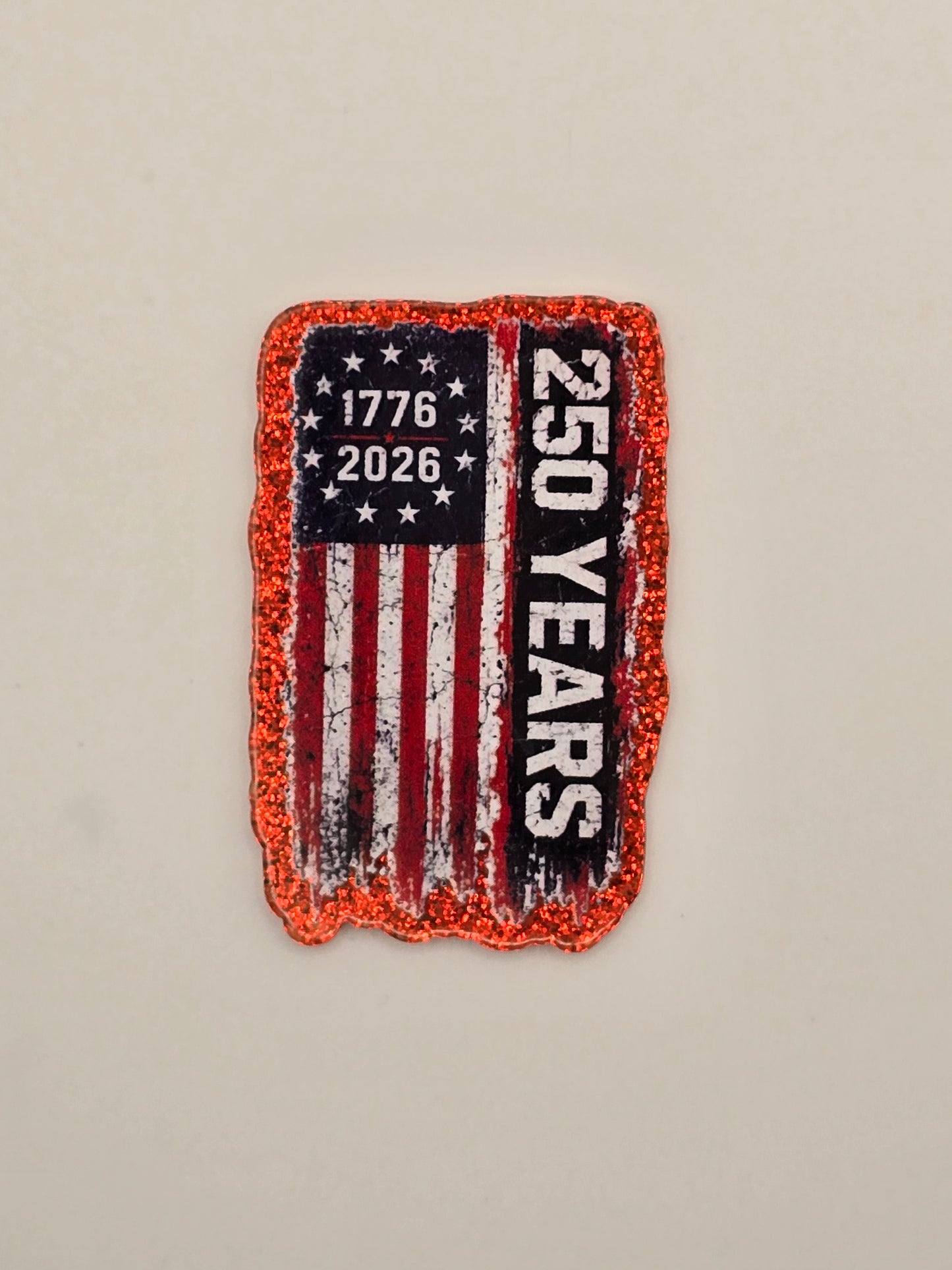 Flag 250 Years Acrylic Flatback