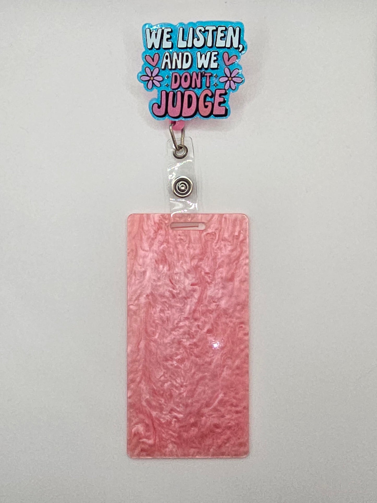 We Listen And We Don't Judge Badge Reel with Badge Buddy