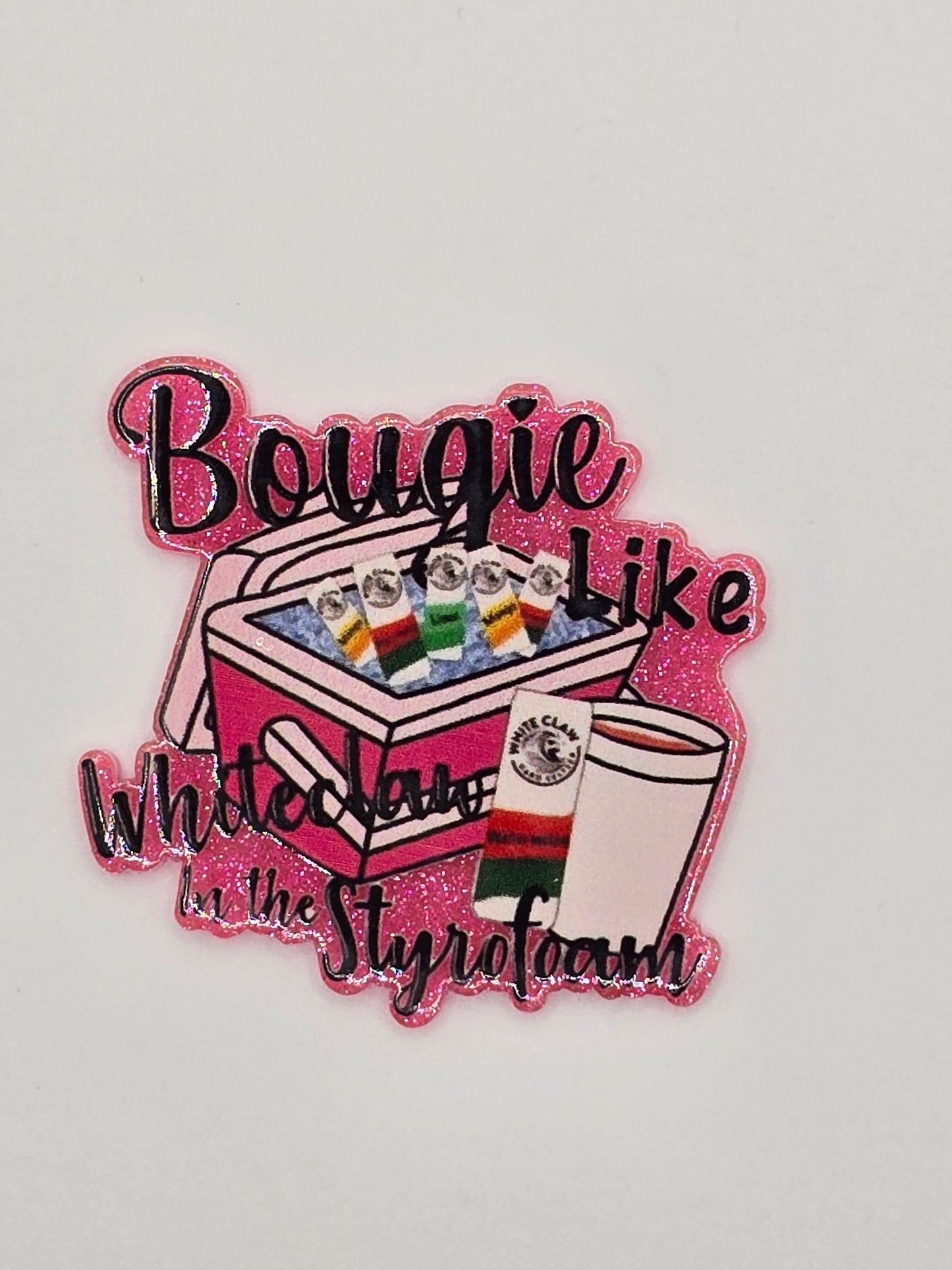 Bougie Like Whiteclaw By The Styrofoam