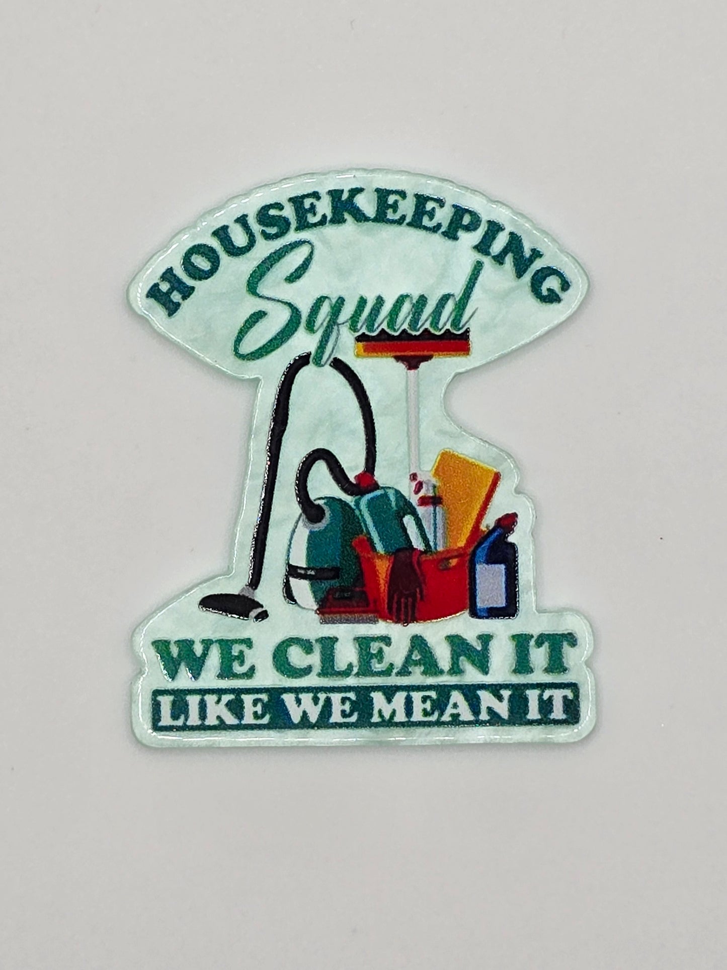 House Keeping Squad