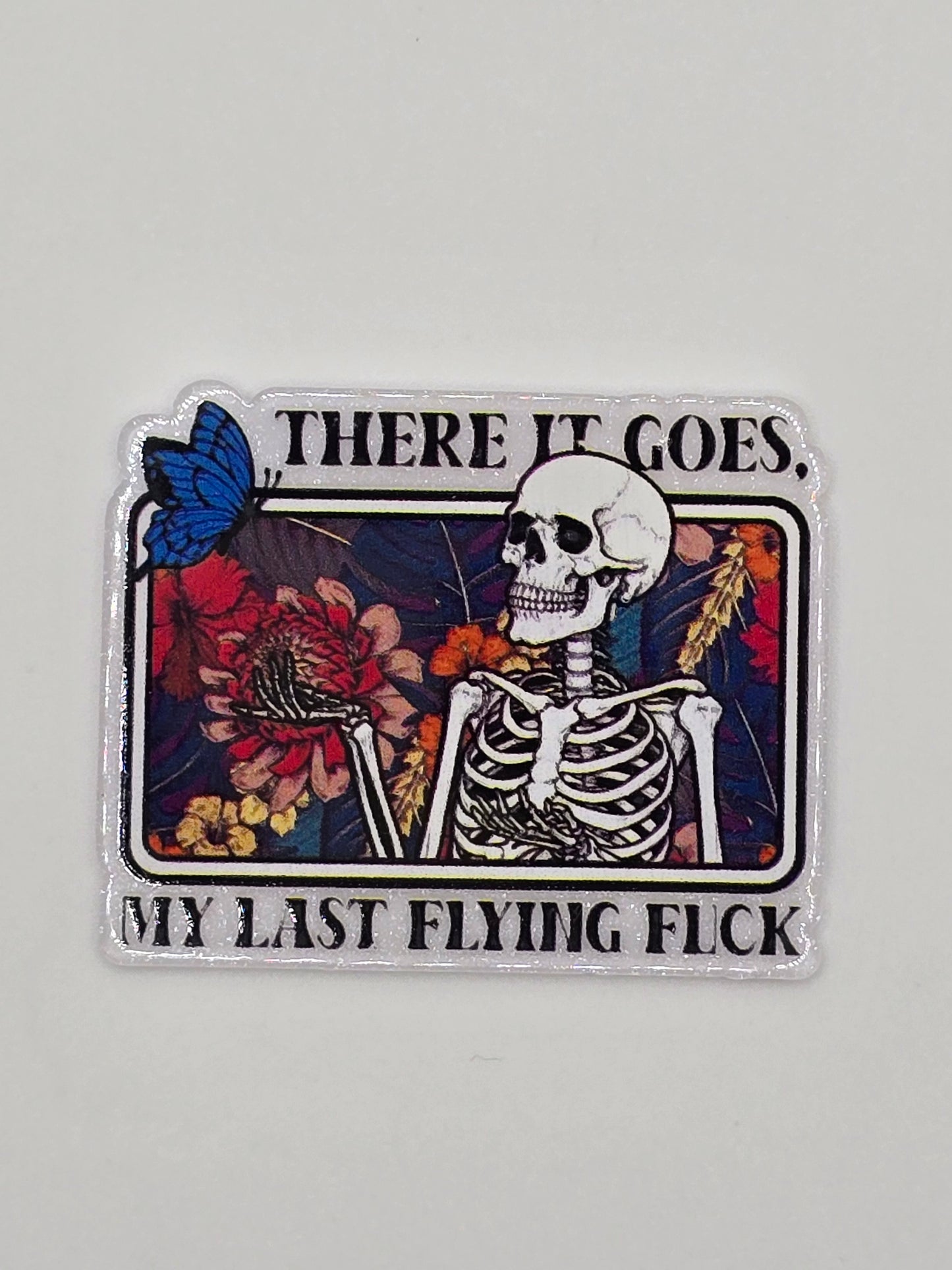 There It Goes, My Last Flying F**K
