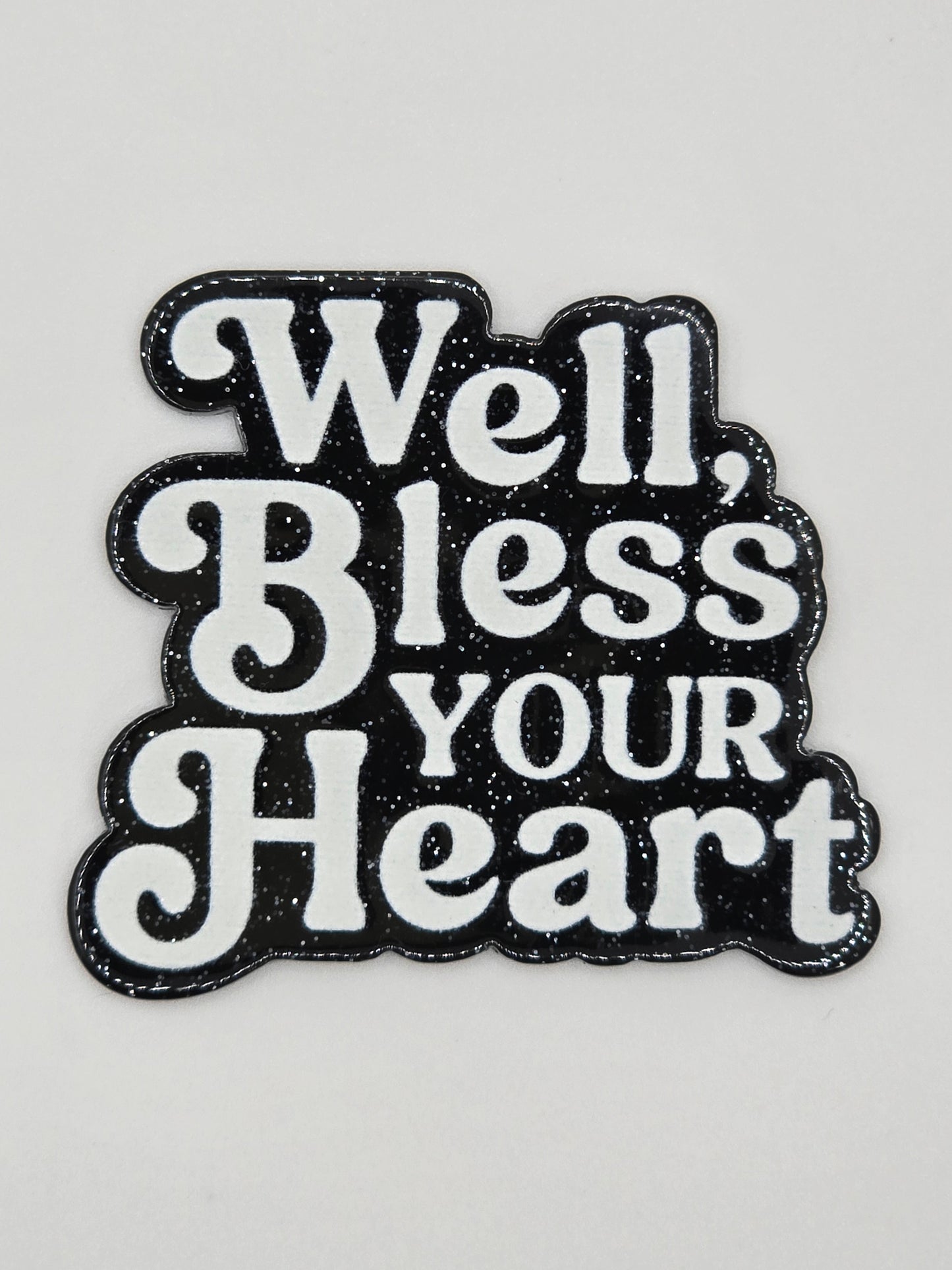 Well, Bless Your Heart