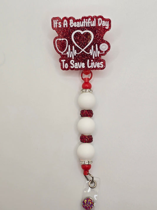 It's A Beautiful Day To Save Lives Badge Reel