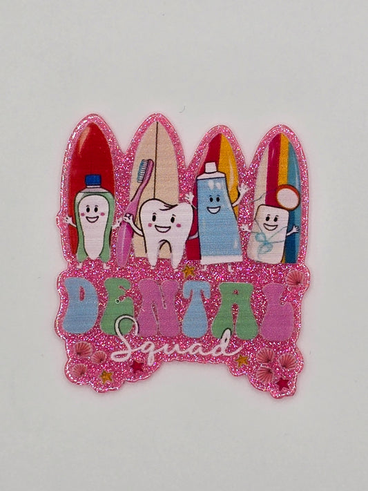 Dental Squad