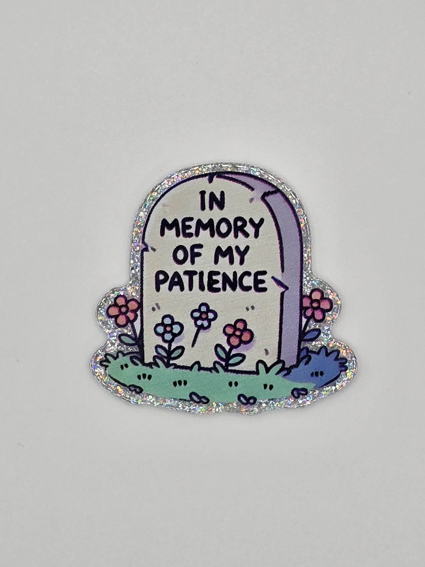 In Memory Of My Patience