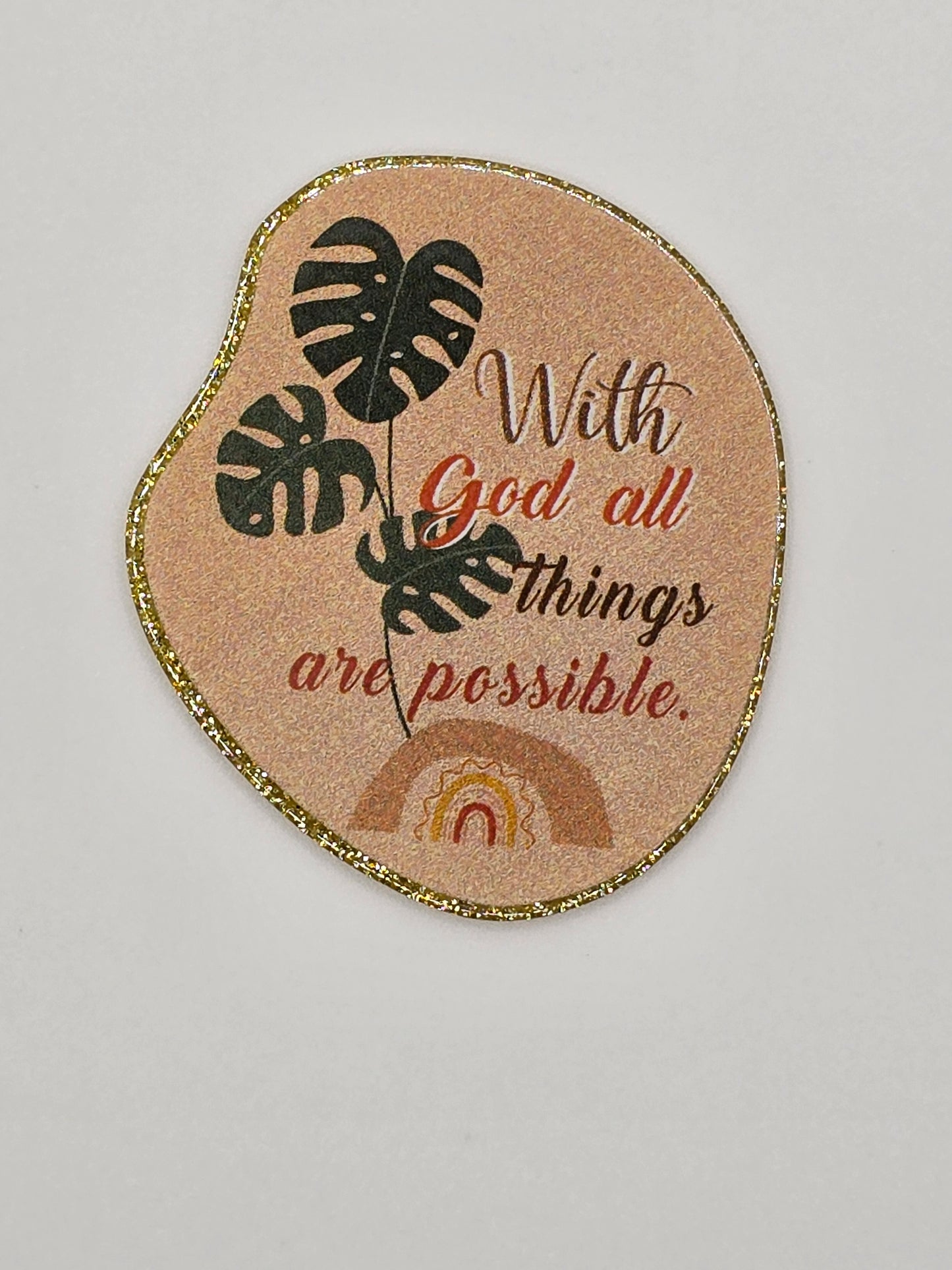 With God All Things Are Possible