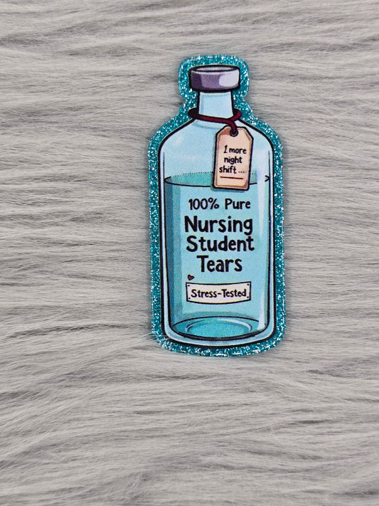 100% Pure Nursing Student Tears