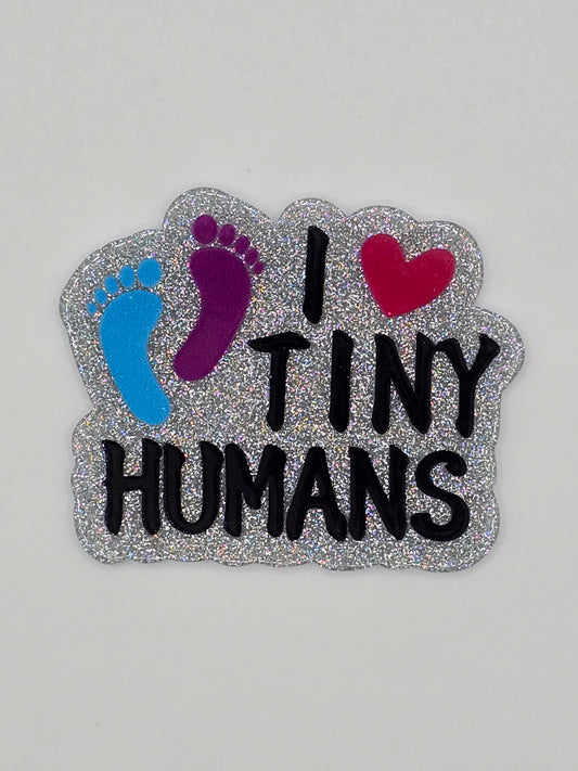 I <3 Tiny Humans