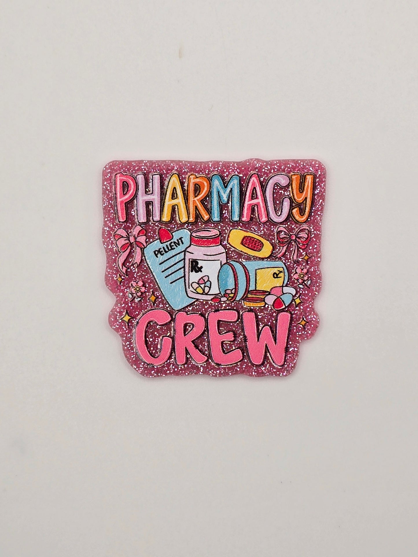 Pharmacy Crew Acrylic Flatback