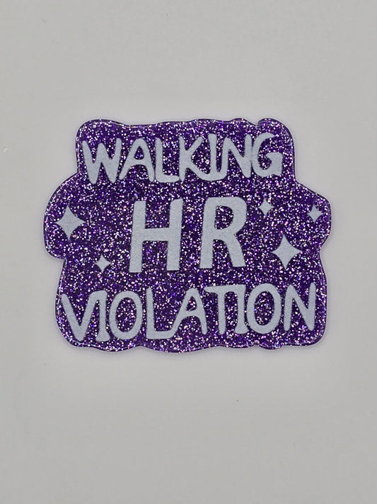 Walking HR Violation