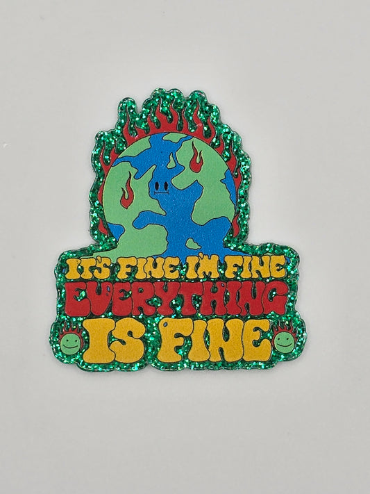 It's Fine, I'm Fine, Everything Is Fine